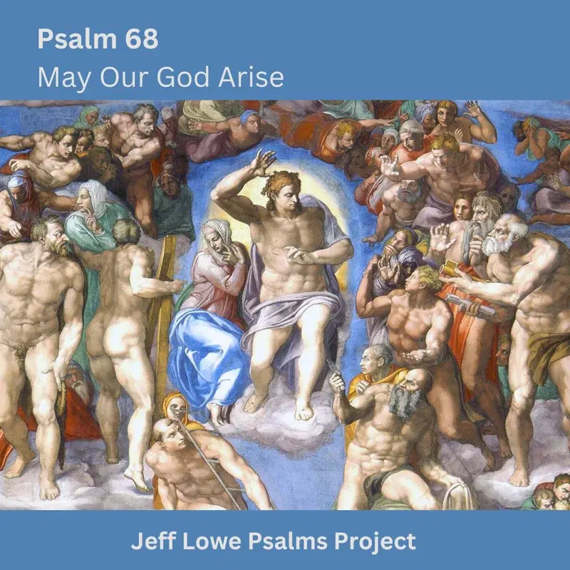 Psalm 68 (May Our God Arise)
