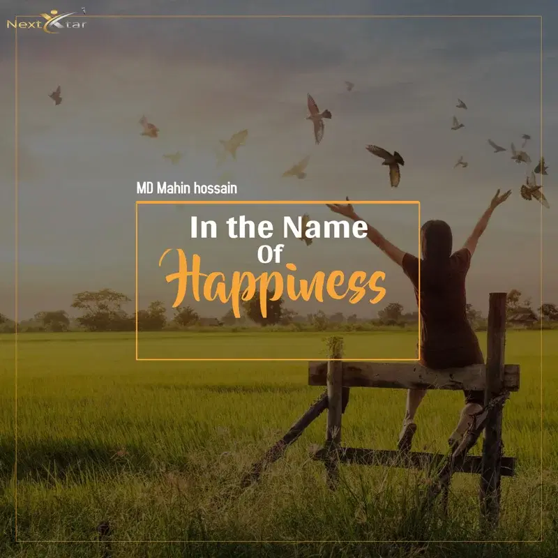 In the Name of Happiness