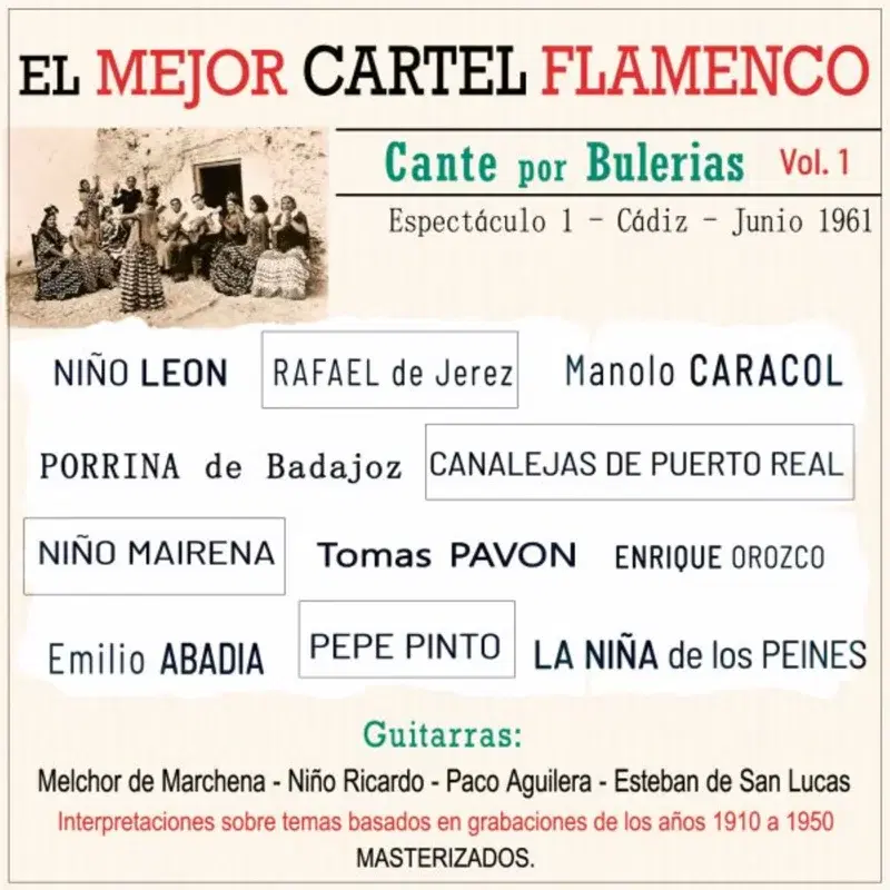 El Mejor Cartel Flamenco - Cante por Bulerías Vol. 1