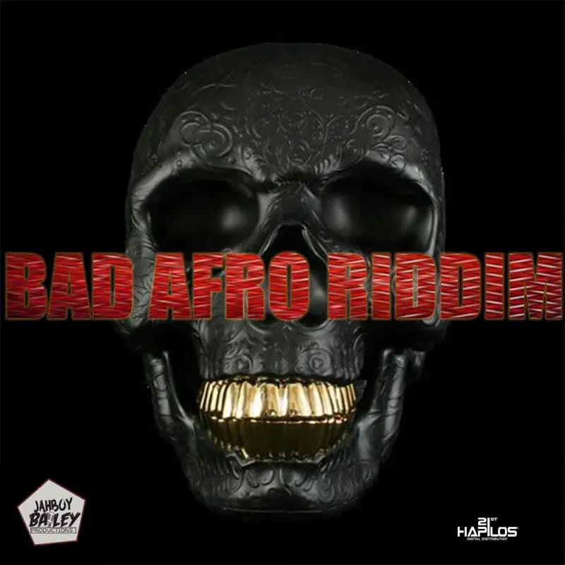 Bad Afro Riddim