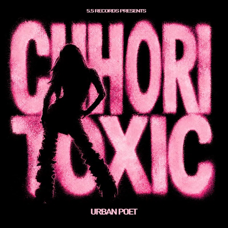 Chhori Toxic