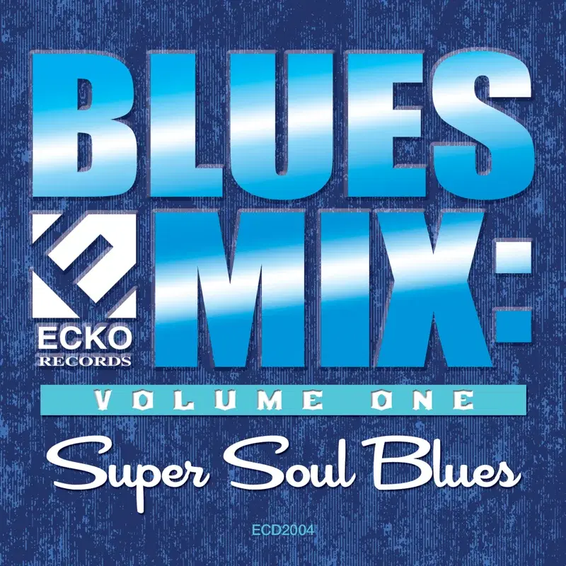 Blues Mix: Super Soul Blues