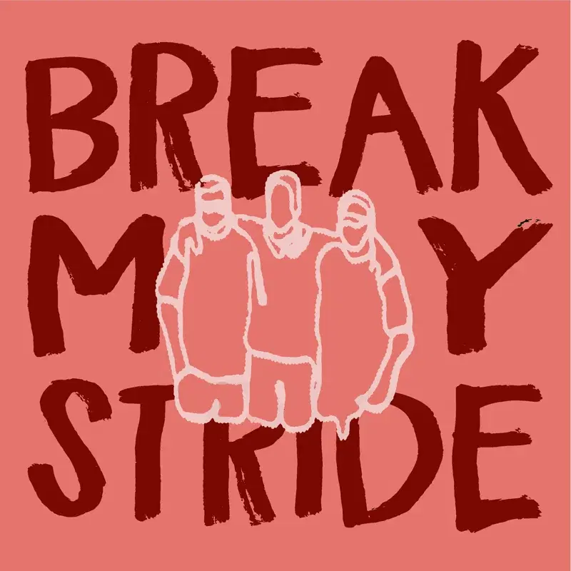 Break My Stride