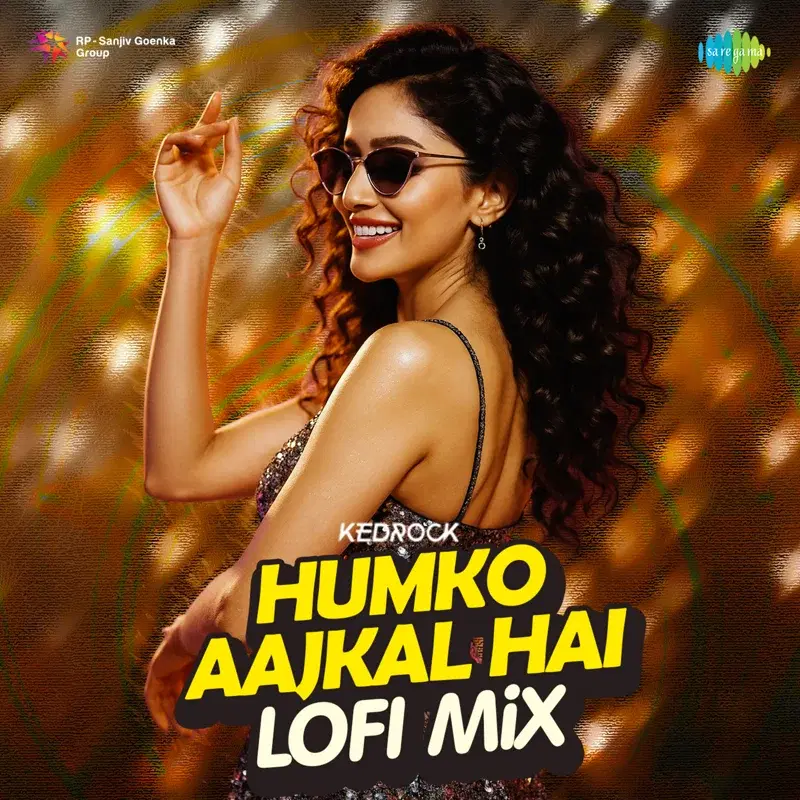 Humko Aajkal Hai