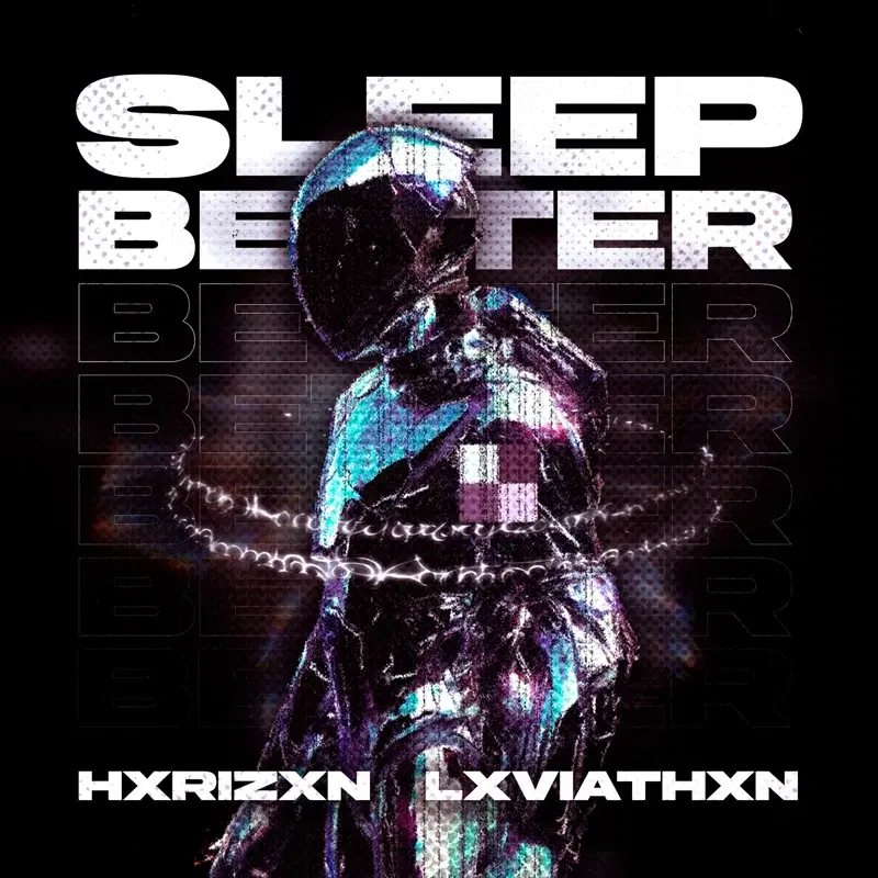 SLEEP BETTER