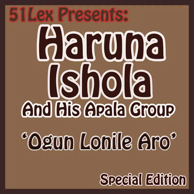 51 Lex Presents Ogun Lonile Aro