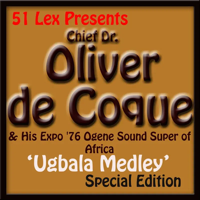 51 Lex Presents Ugbala Medley