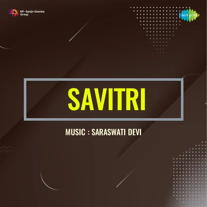 Savitri (Original Motion Picture Soundtrack)