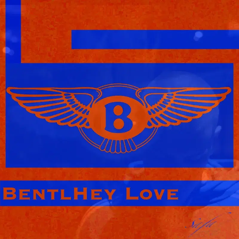 BentlHey Love