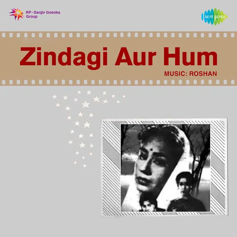 Zindagi Aur Hum (Original Motion Picture Soundtrack)