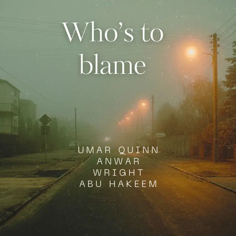 Who's to Blame?