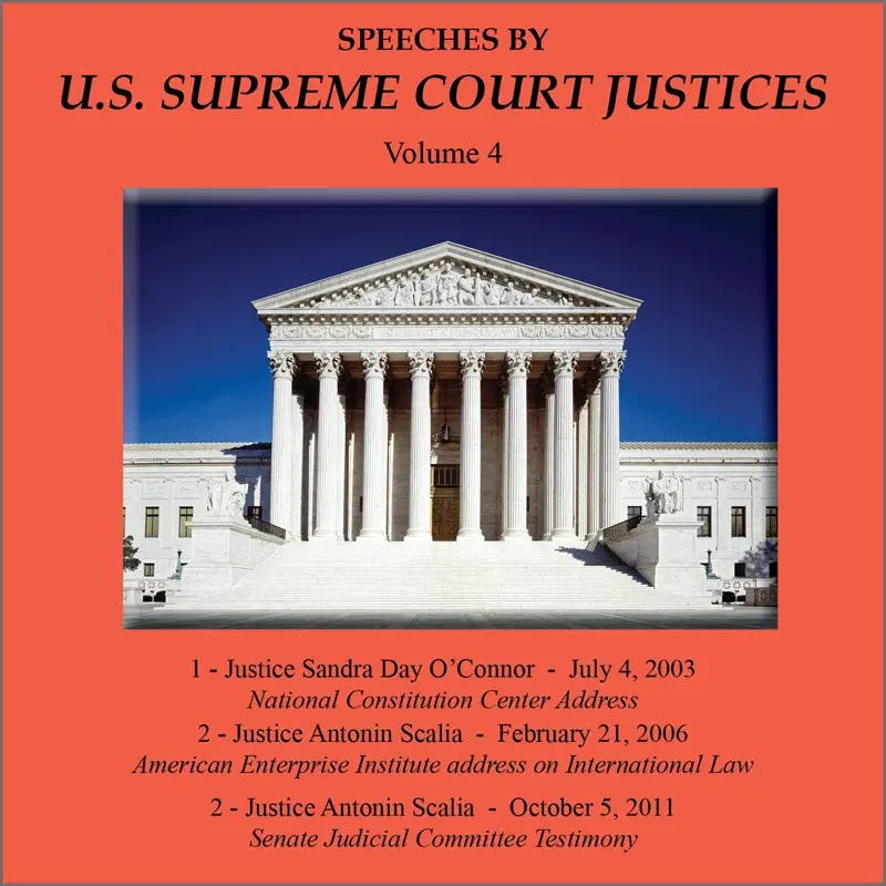 Speeches by U.S. Supreme Court Justices Vol. 4