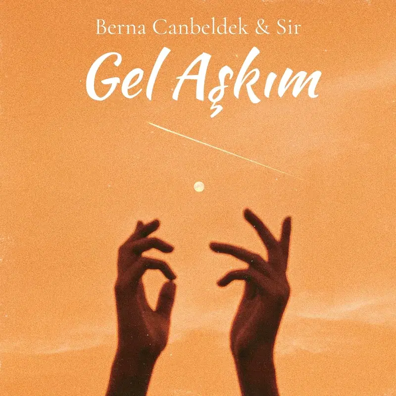Gel Aşkım