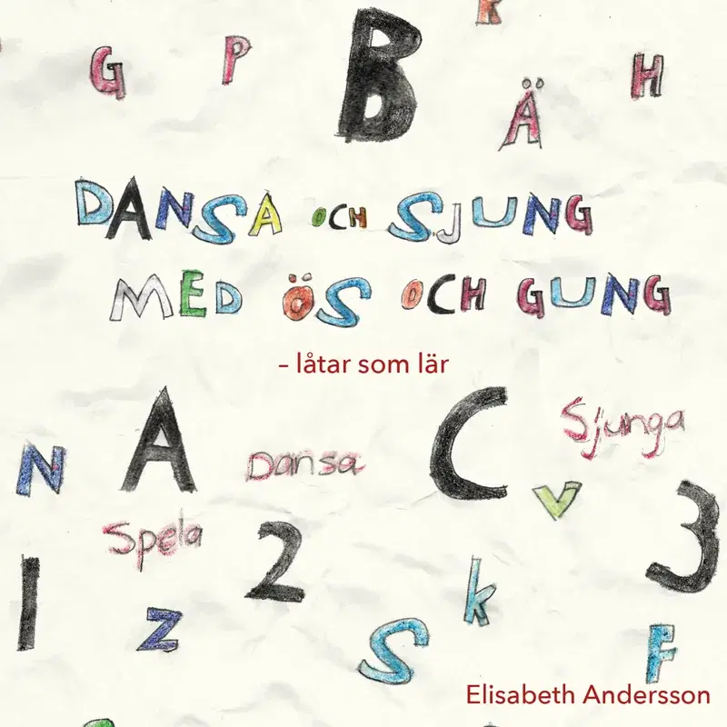 Dansa och sjung med ös och gung - låtar som lär (singback)