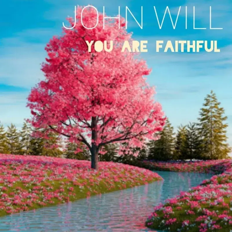 You Are Faithful