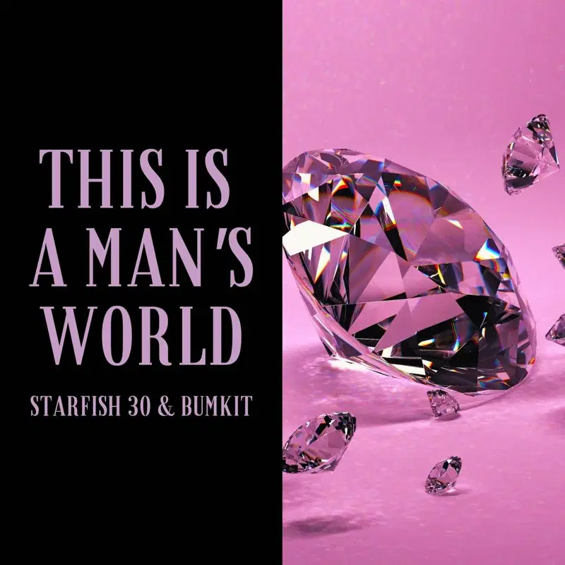 This is a man's world