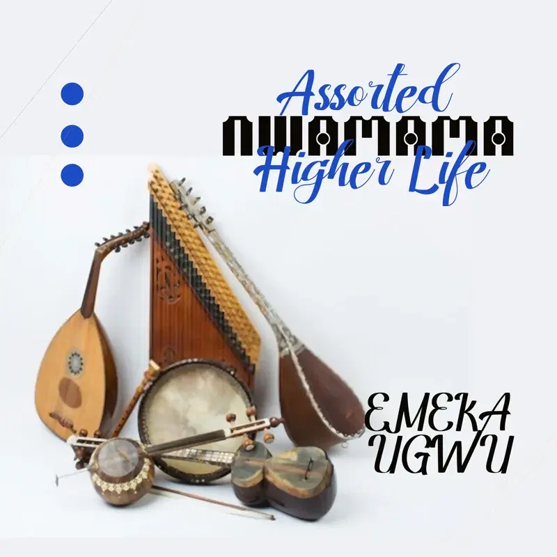 Assorted Nwamama Higher Life