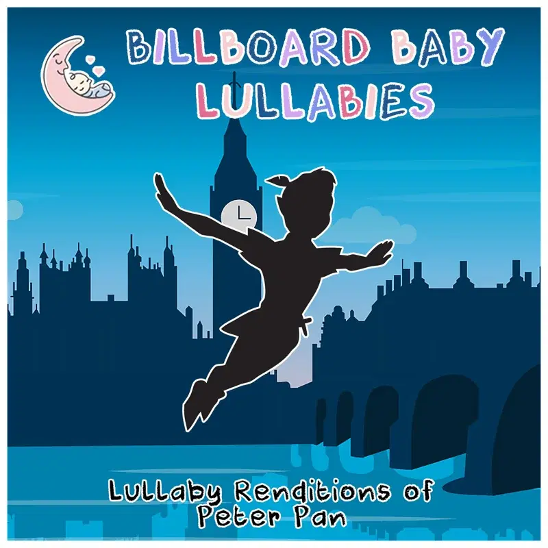 Lullaby Rendtions of Peter Pan