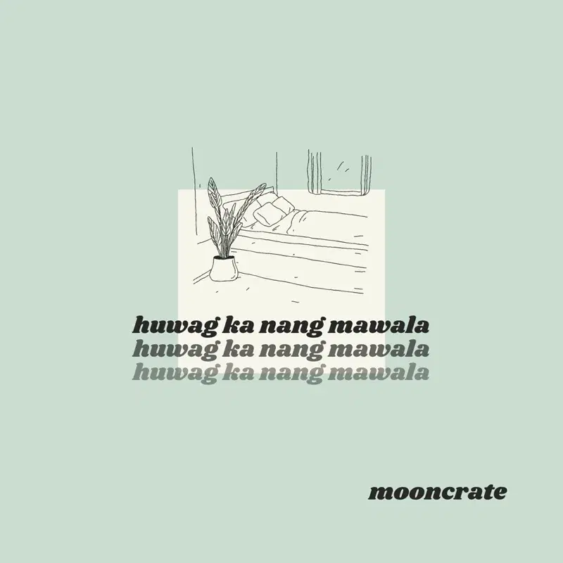 huwag ka nang mawala
