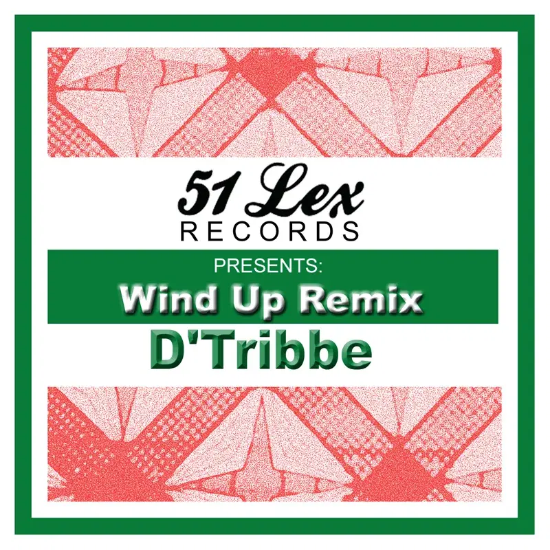 51 Lex Presents Wind up Remix