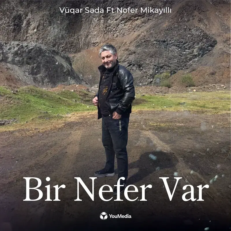 Bir Nəfər Var