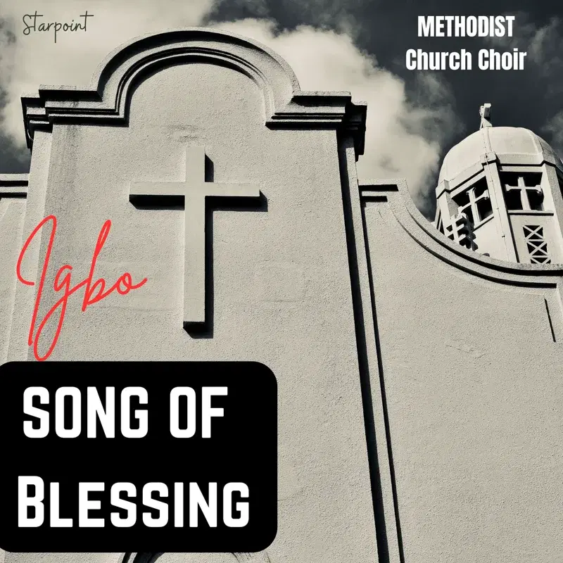 Igbo Song Of Blessing
