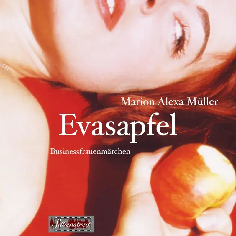 Evasapfel - Businessfrauenmärchen