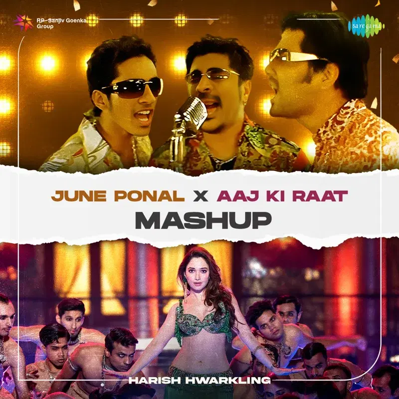 June Ponal X Aaj Ki Raat