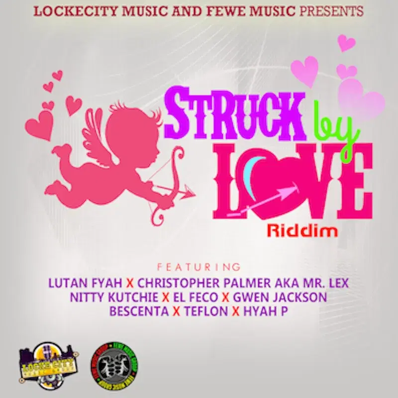 Struck by Love Riddim