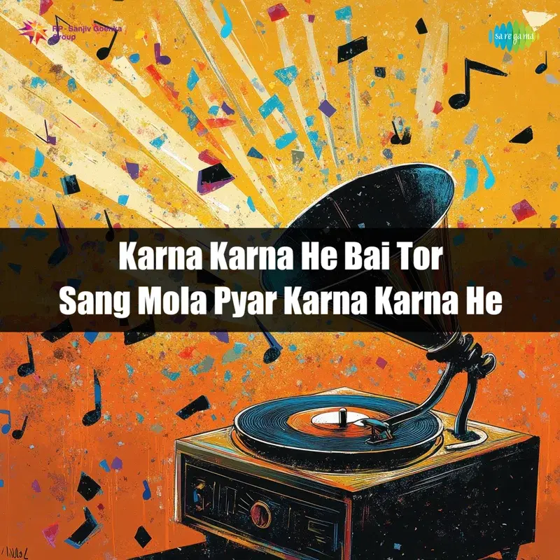 Karna Karna He Bai Tor Sang Mola Pyar Karna Karna He