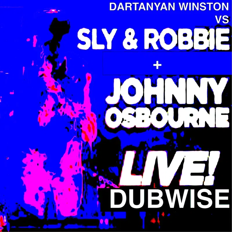 Dartanyan vs Johnny Osbourne + Sly & Robbie