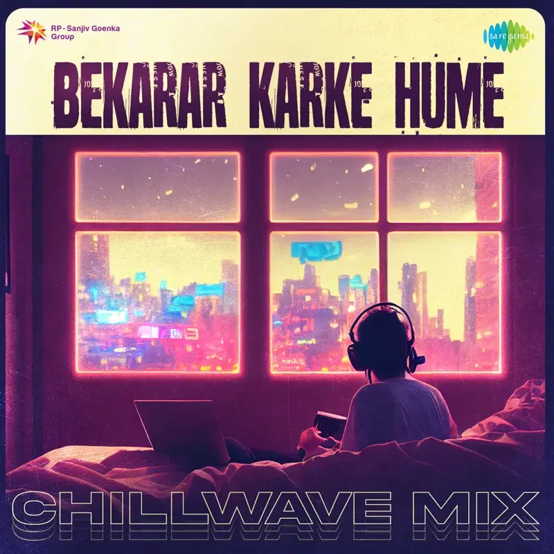Bekarar Karke Hume