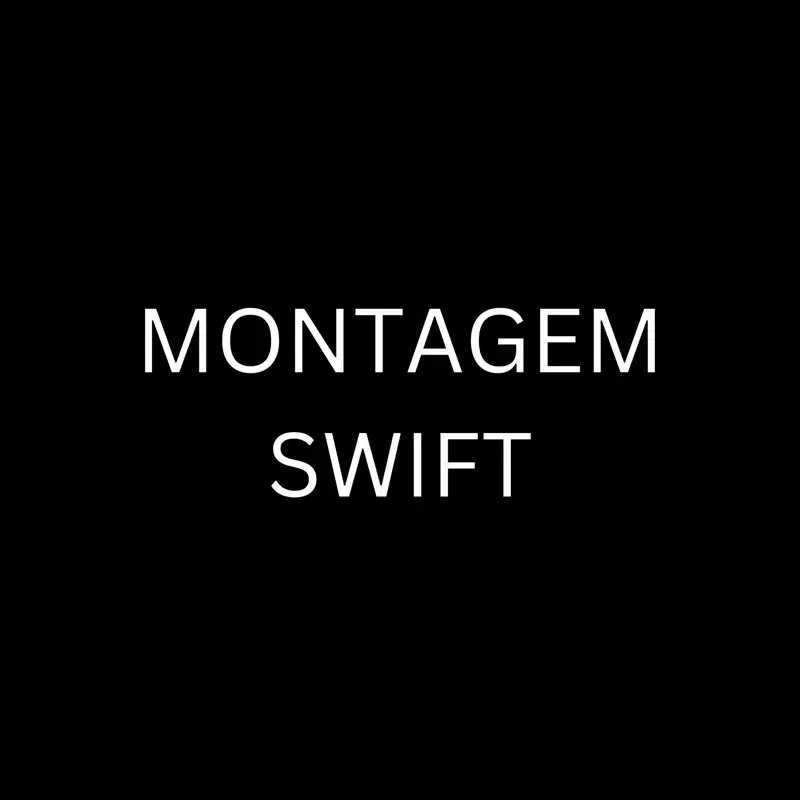 MONTAGEM SWIFT