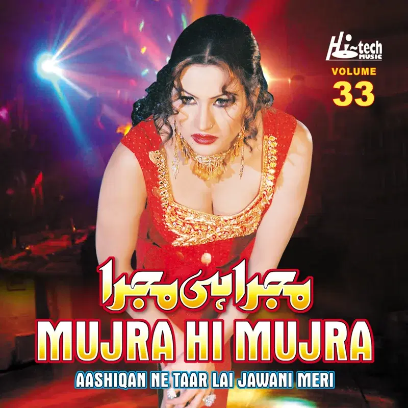Aashiqan Ne Taar Lai Jawani Meri (Mujra Hi Mujra), Vol. 33