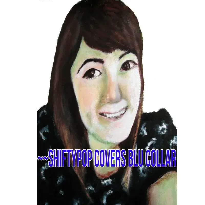 ShiftyPop Covers Blu Collar