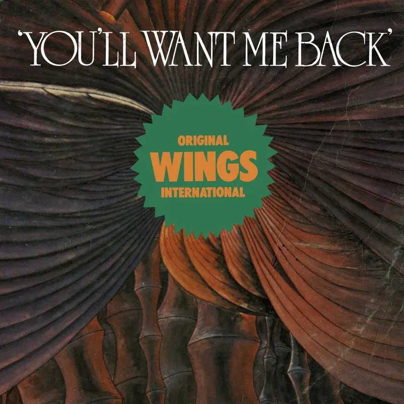 You'll Want Me Back'