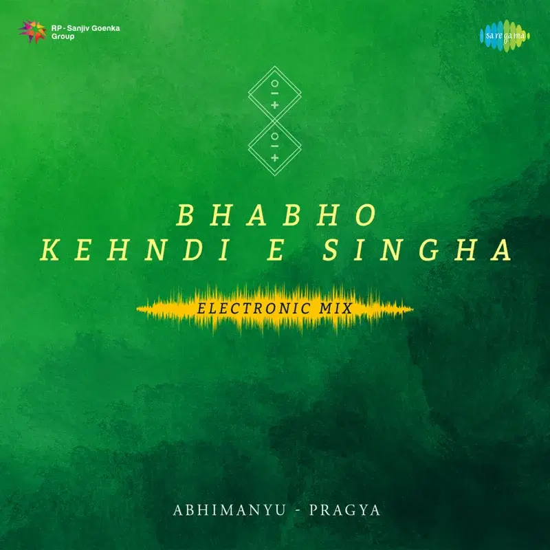 Bhabho Kehndi E Singha (Electronic Mix) - Single