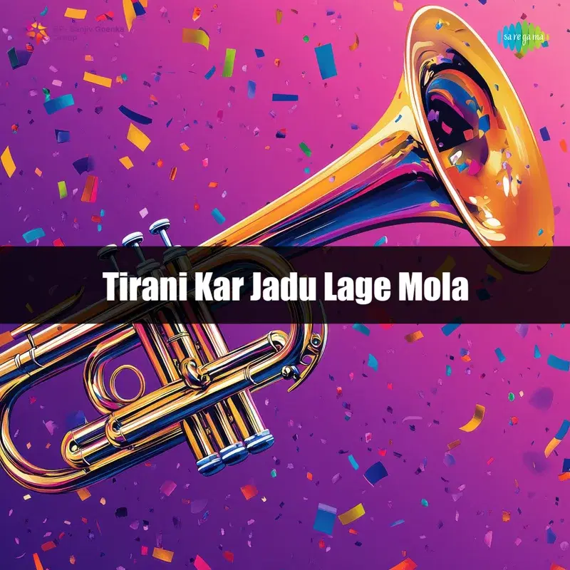 Tirani Kar Jadu Lage Mola