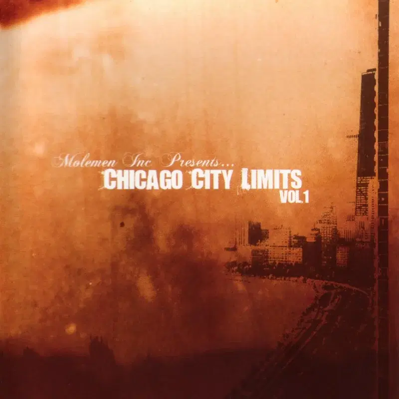 Molemen Inc. Presents: Chicago City Limits, Vol. 1