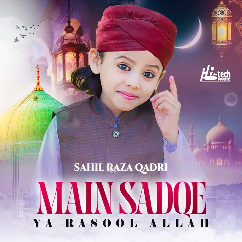 Main Sadqe Ya Rasool Allah