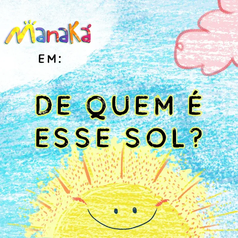 De quem é esse sol?