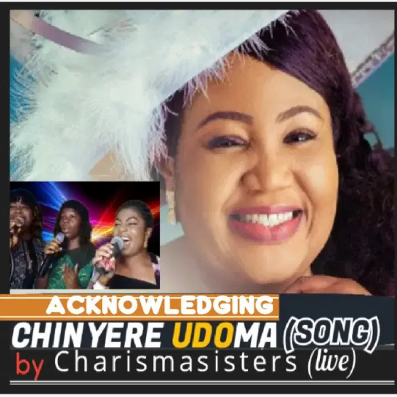 Acknowledging Chinyere Udoma song