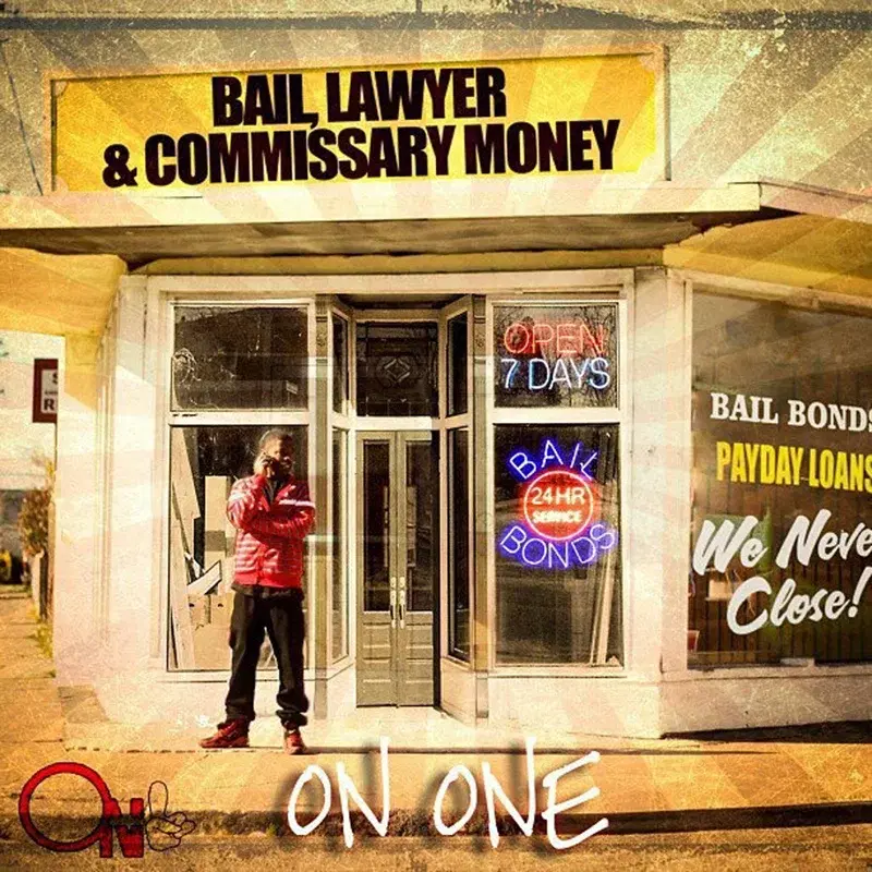 Bail, Lawyer & Commissary Money