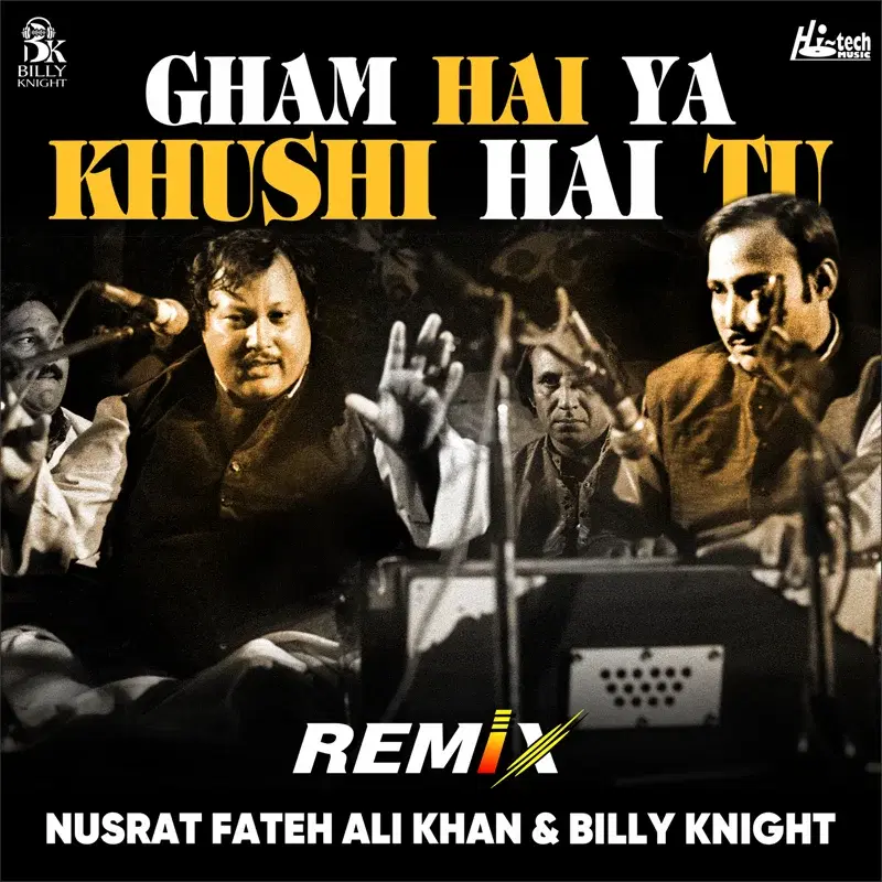 Gham Hai Ya Khushi Hai Tu