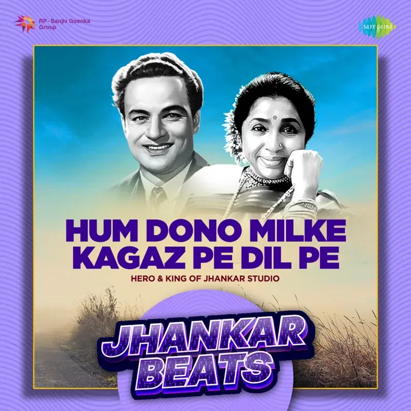 Hum Dono Milke Kagaz Pe Dil Pe