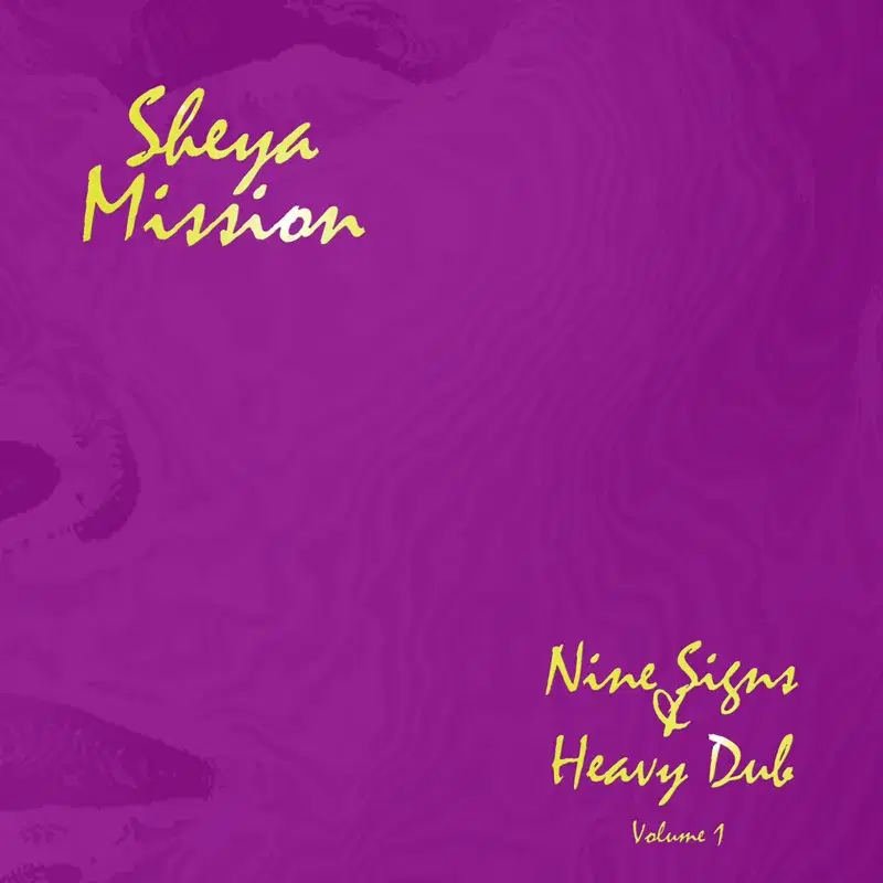Nine Signs & Heavy Dub Volume 1