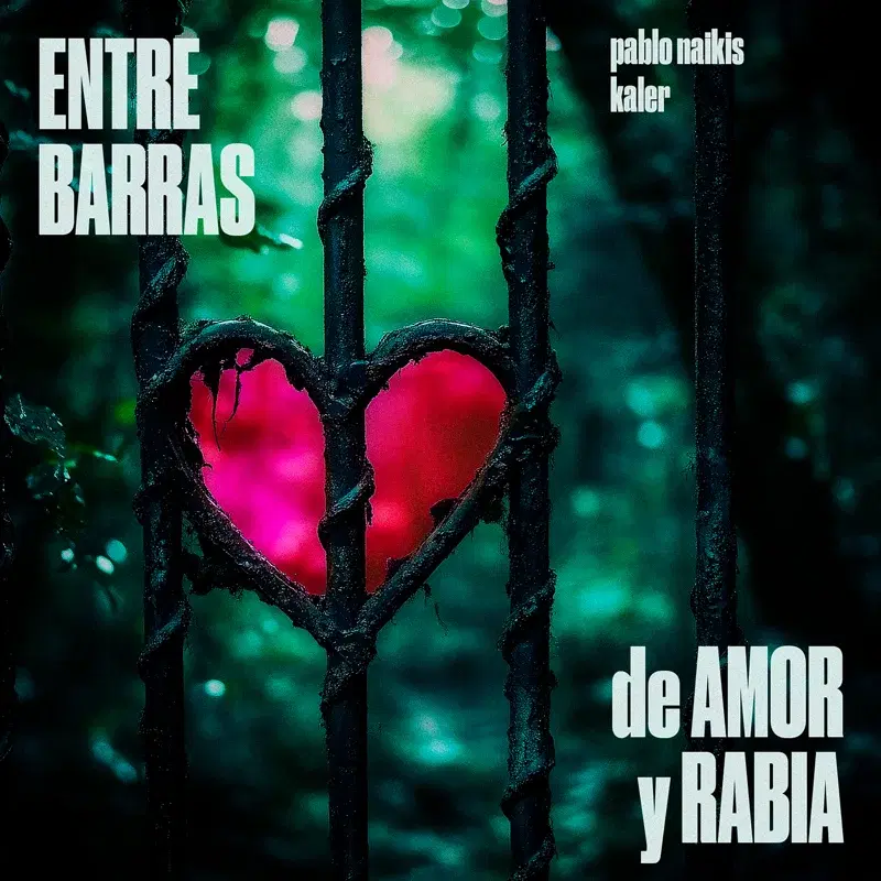 Entre Barras de Amor y Rabia