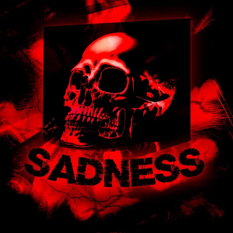 SADNESS