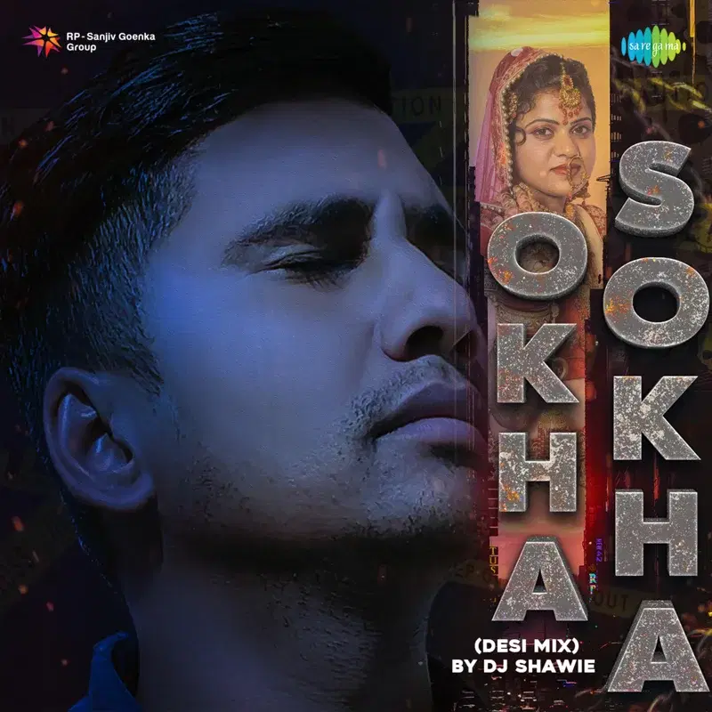 Okha Sokha (Desi Mix) By DJ Shawie