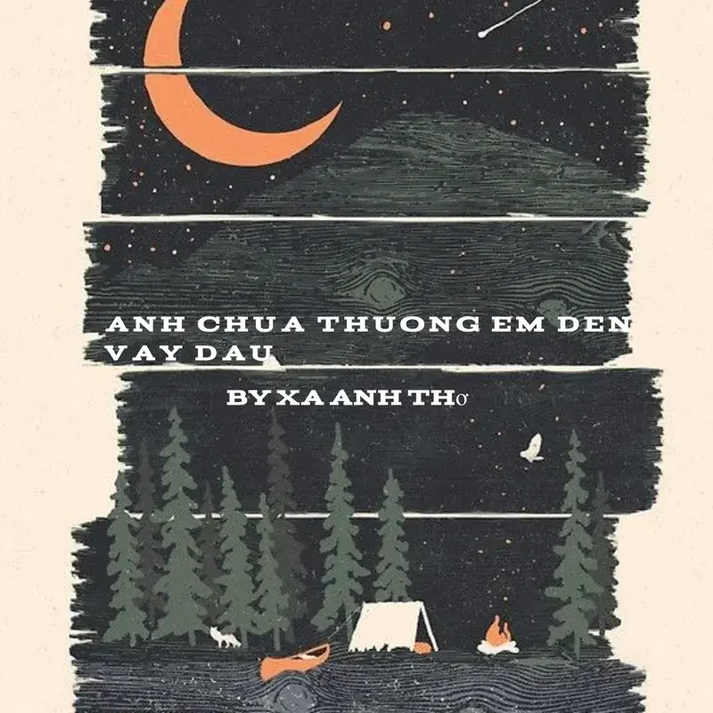 anh chua thuong em den vay dau